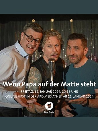 Wenn Papa auf der Matte steht