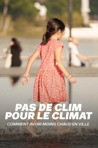 Pas de clim pour le climat : Comment avoir moins chaud en v