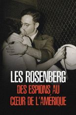 Les Rosenberg, des espions au coeur de l'Amérique