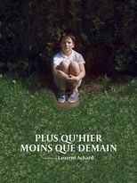 Plus Qu'hier, Moins Que Demain