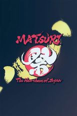 Matsuri: The Heartbeat Of Japan