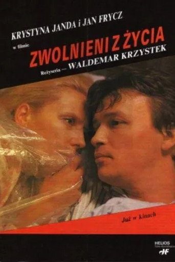 Zwolnieni z życia