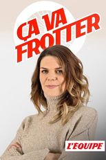 Ça va frotter