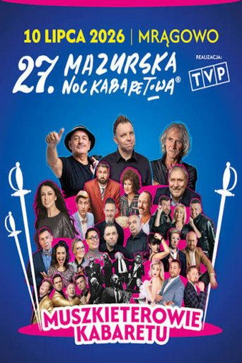 Mazurska Noc Kabaretowa 2026. Muszkieterowie kabaretu