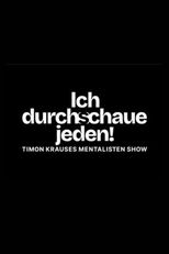 Ich durchschaue jeden! - Timon Krauses Mentalisten Show