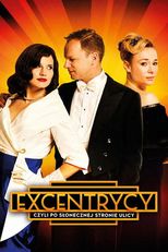 Excentrycy, czyli po słonecznej stronie ulicy