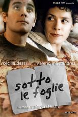 Sotte le foglie Prima Visione