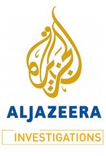 Al Jazeera Investigates:...