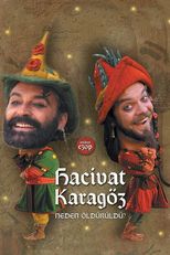Hacivat Karagöz Neden Öldürüldü