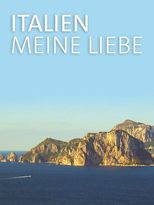 Italien, meine Liebe